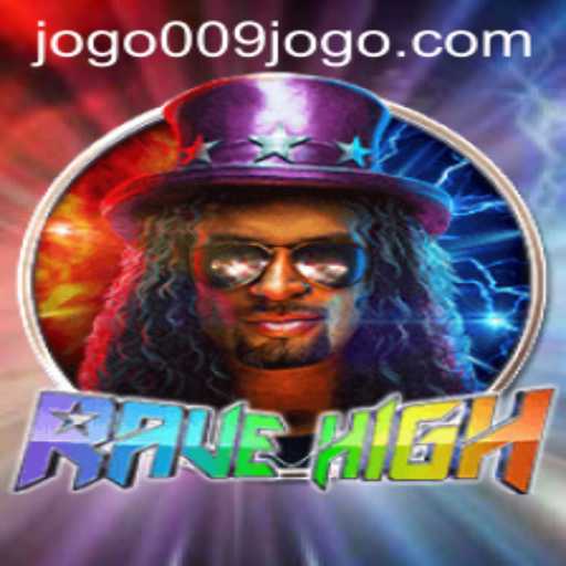 Exploring the Thrilling Universe of RaveHigh and Jogo009